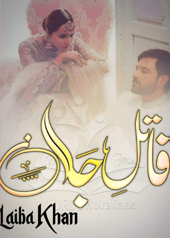 Qatil e Jaan Novel By Laiba Khan