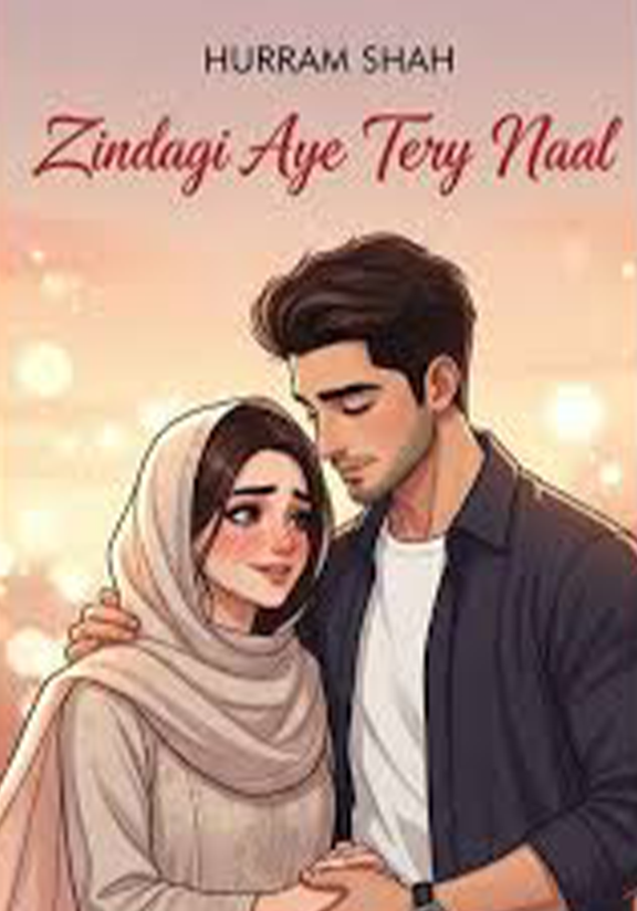 Zindagi Tere Naal by Haram Shah Urdu Novel