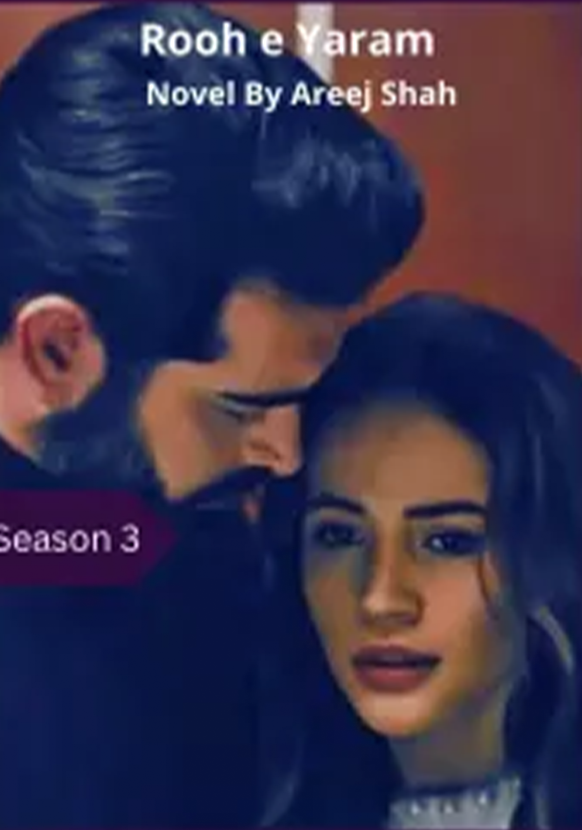 Heartless Rooh e Yaram Novel Season 3 By Areej Shah