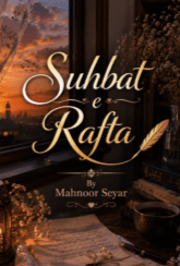 Suhbat e Rafta By Mahnoor Seyar
